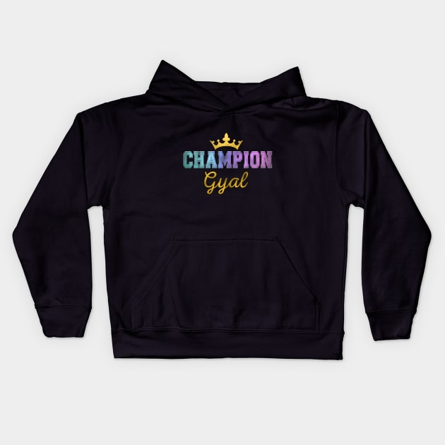 Champion Gyal Kids Hoodie by Jamrock Designs